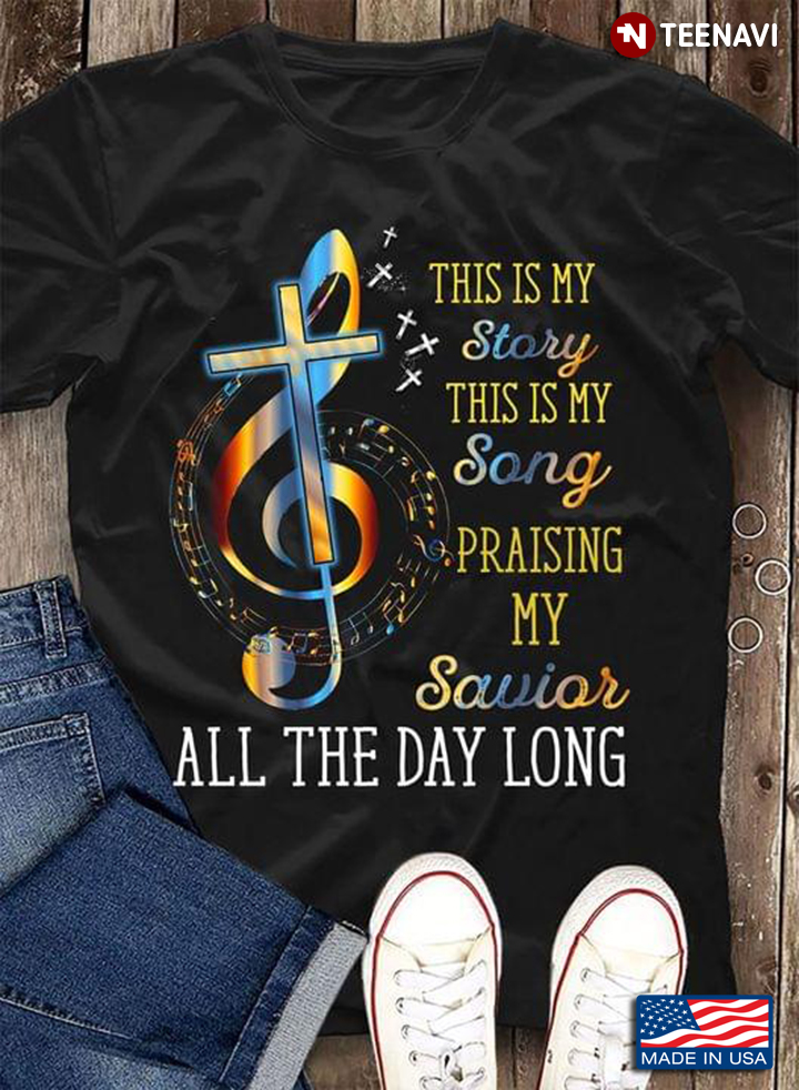 This is My Story This is My Song Prasing My Savior All The Day Long for Christian