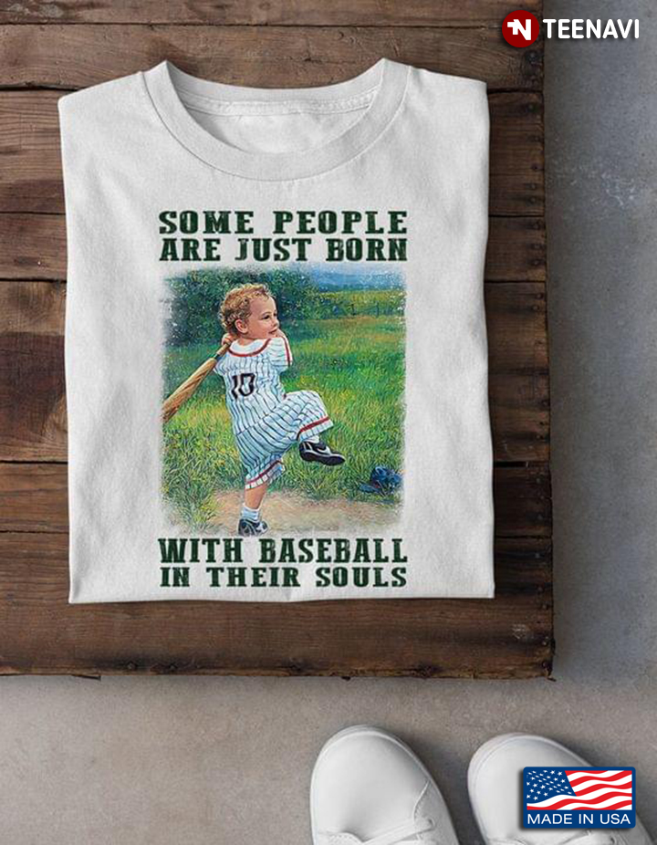 Some People Are Just Born with Baseball in Their Soul Kid Playing Baseball