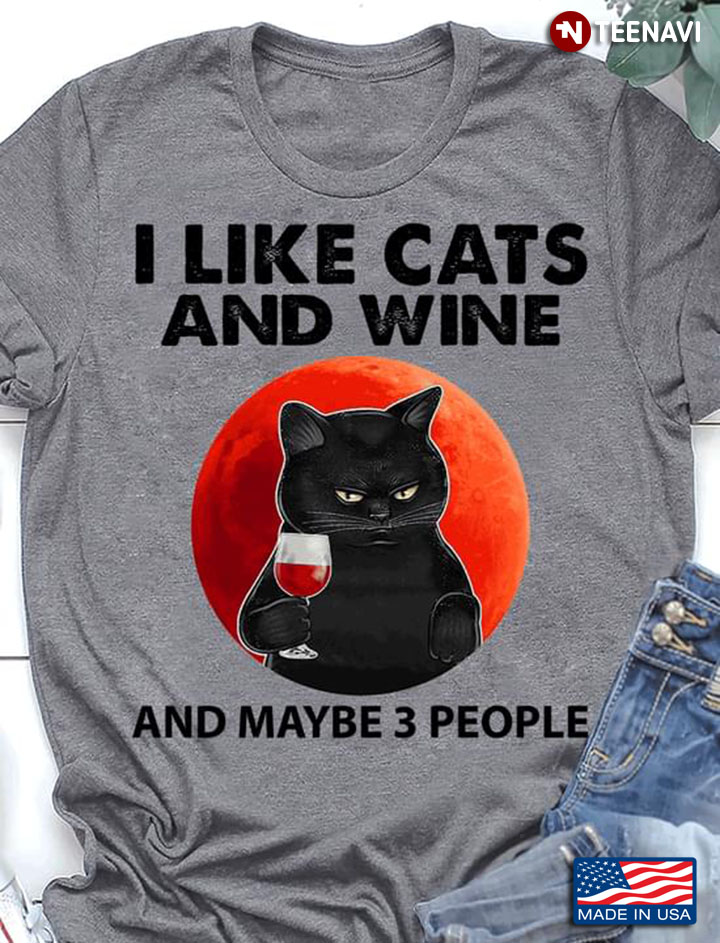 Black Cat Drinking Wine I Like Cats And Wine And Maybe 3 People