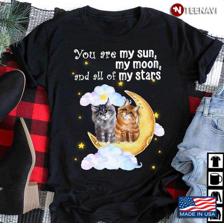 Tabby Cat And Moon You Are My Sun My Moon And All Of My Stars For Cat Lovers