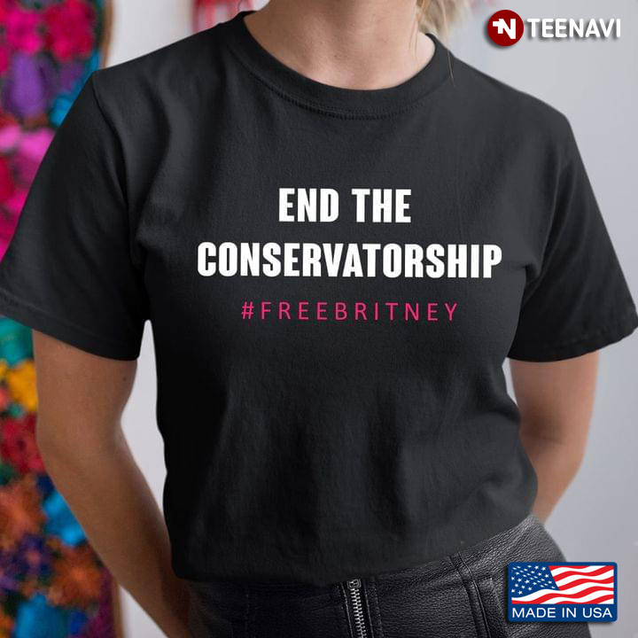 End The Conservatorship #Freebritney American Singer