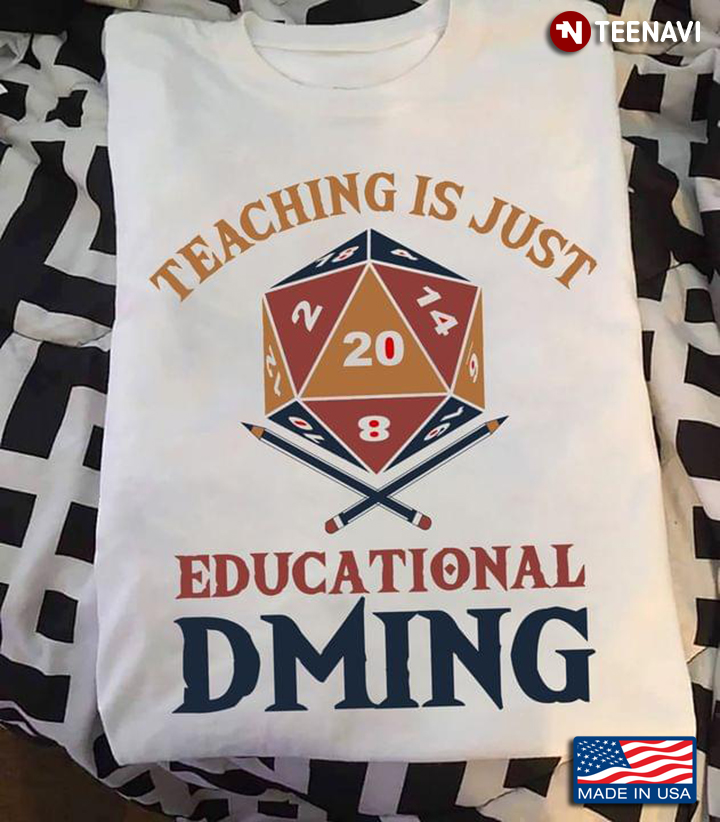 Teaching Is Just Educational Dming Dungeon With Pencil