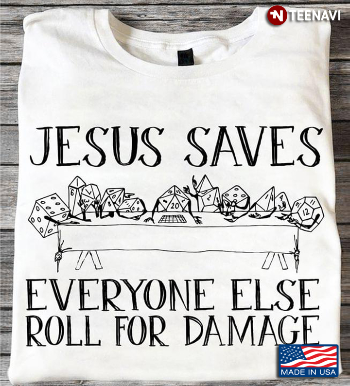 Jesus Saves Everyone Else Roll For Damage Dungeon Cartoon