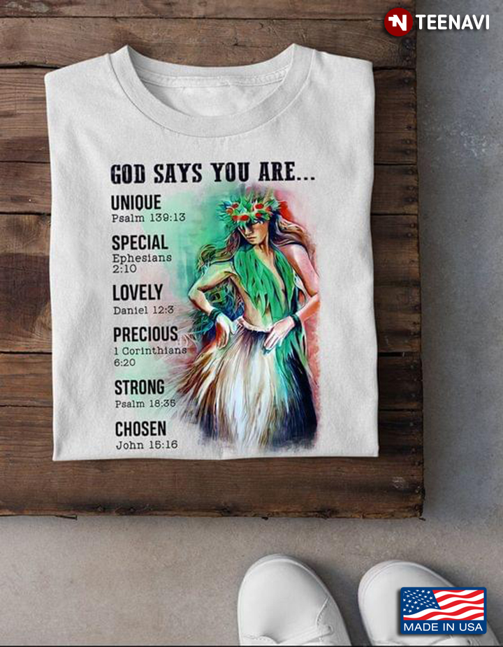 Native Girl God Says You Are Unique Special Lovely Precious Strong Chosen