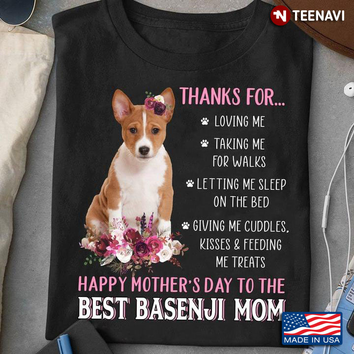 Happy Mother's Day To The Best Basenji Mom For Dog Lover