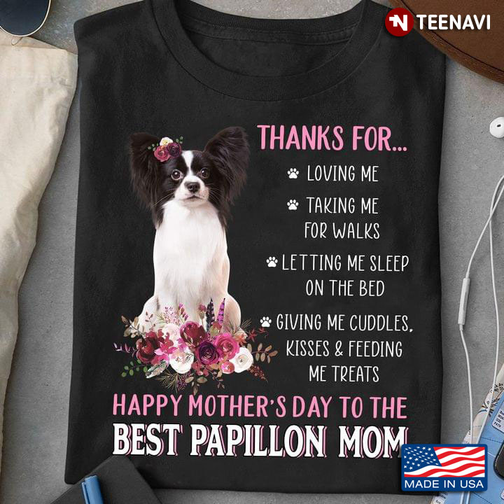 Happy Mother's Day To The Best Papillon Mom For Dog Lover