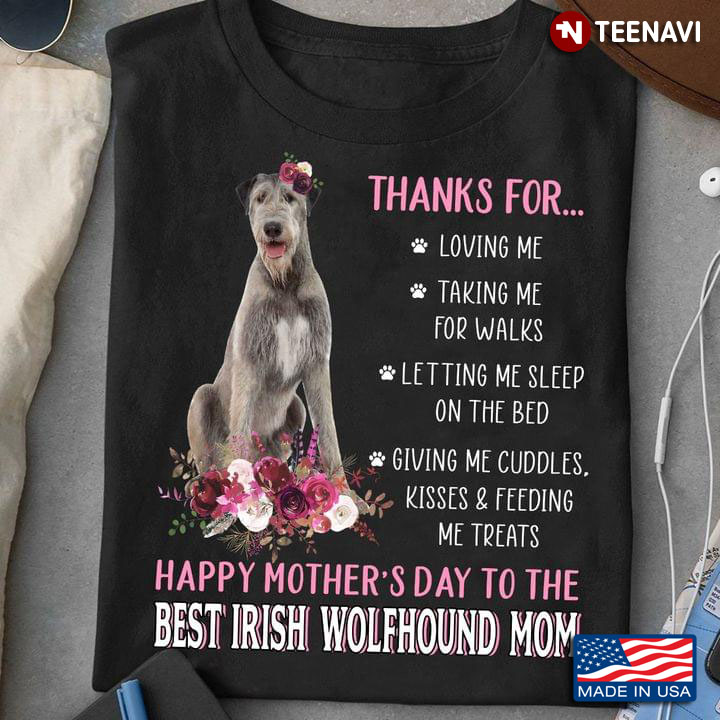 Happy Mother's Day To The Best Irish Wolfhound Mom For Dog Lover