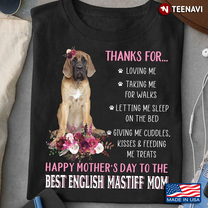 Happy Mother's Day To The Best English Mastiff Mom For Dog Lover