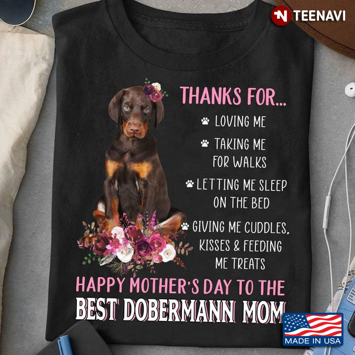 Happy Mother's Day To The Best Dobermann Mom For Dog Lover