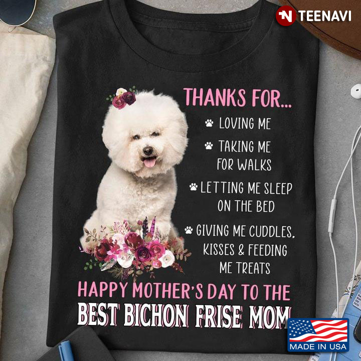 Happy Mother's Day To The Best Bichon Frise Mom For Dog Lover