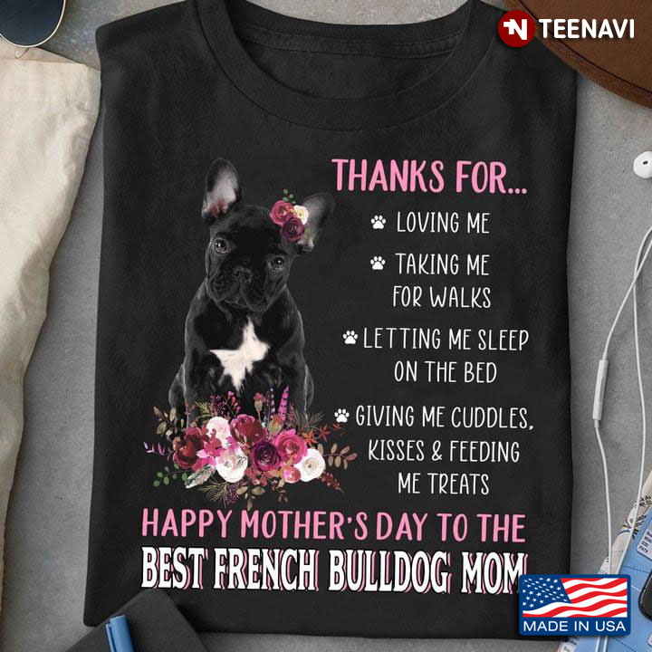 Happy Mother's Day To The Best French Bulldog Mom For Dog Lover