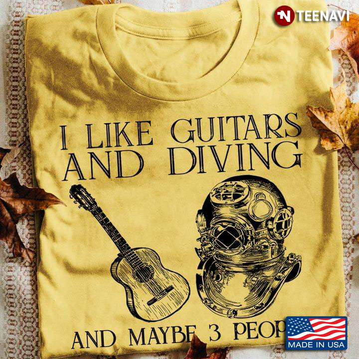 I Like Guitar And Diving And Maybe 3 People