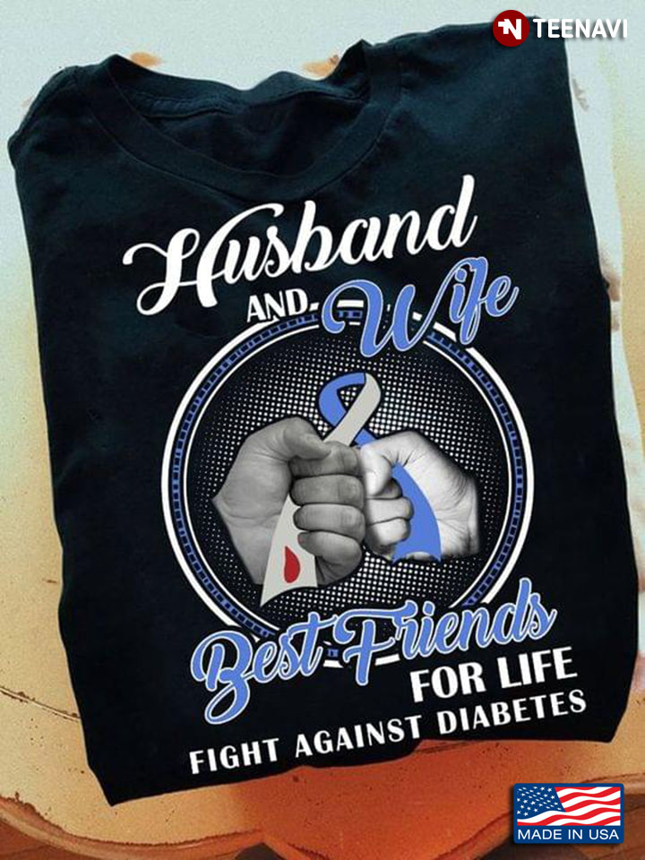Husband And Wife Best Friends For Life Fight Against Diabetes