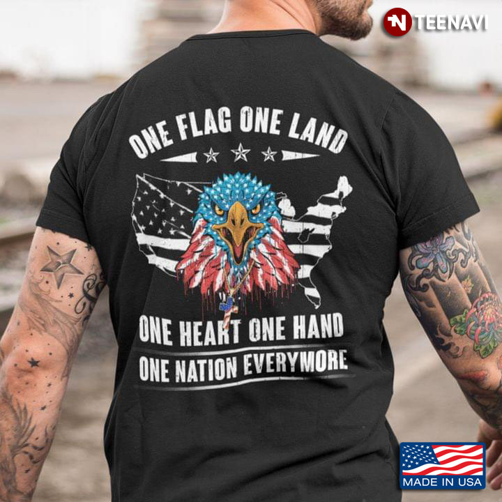 Eagle One Flag One Land One Heart One Hand One Nation Everymore For 4th Of July