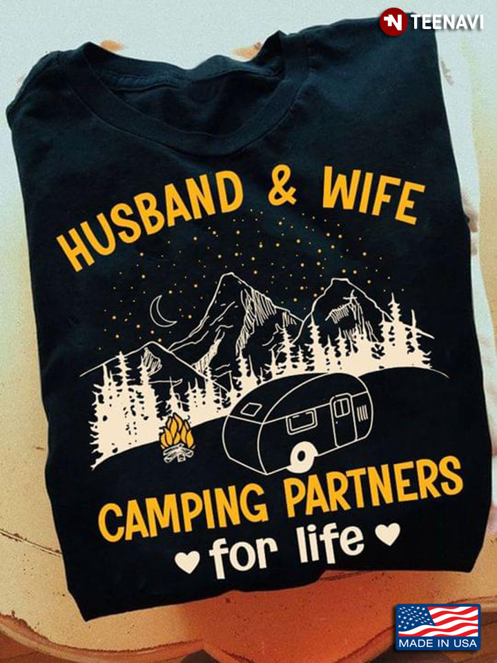 Husband And Wife Camping Parteners For Life For Camper