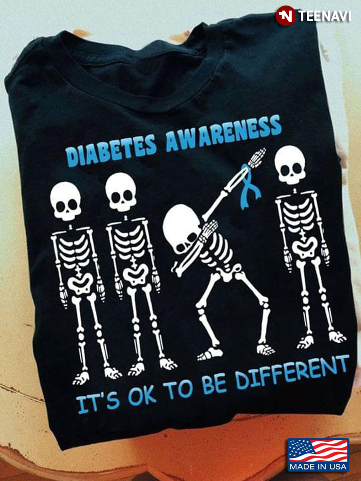 Skeletons Diabetes Awareness It's OK To Be Different