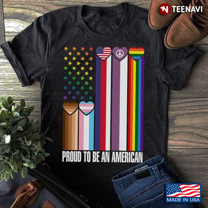 Proud To Be An American Black Bisexual America Peace LGBT