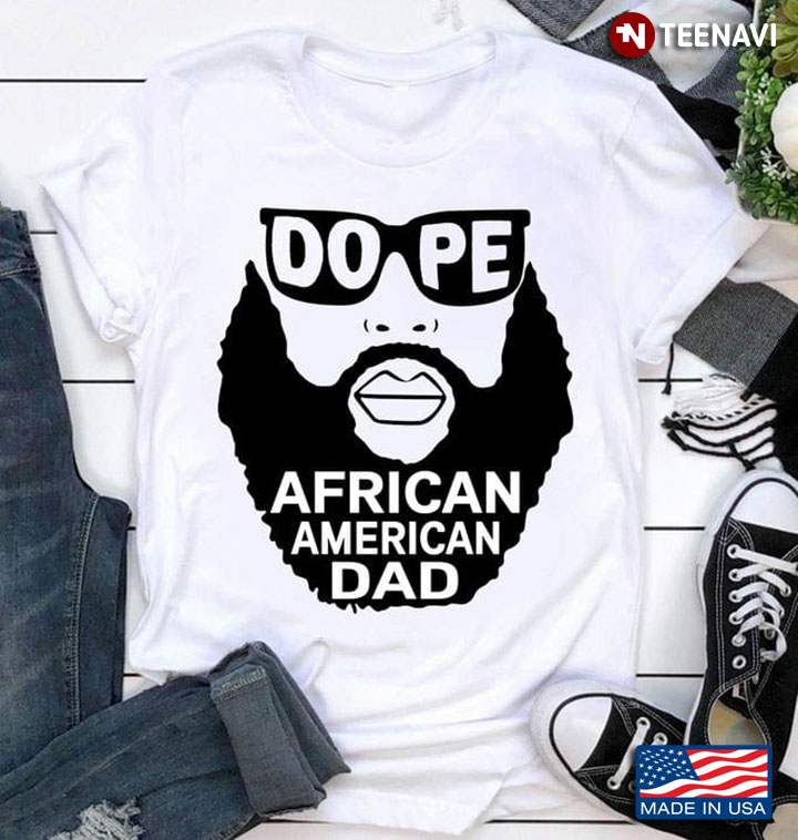 Dope African American Dad For Father's Day