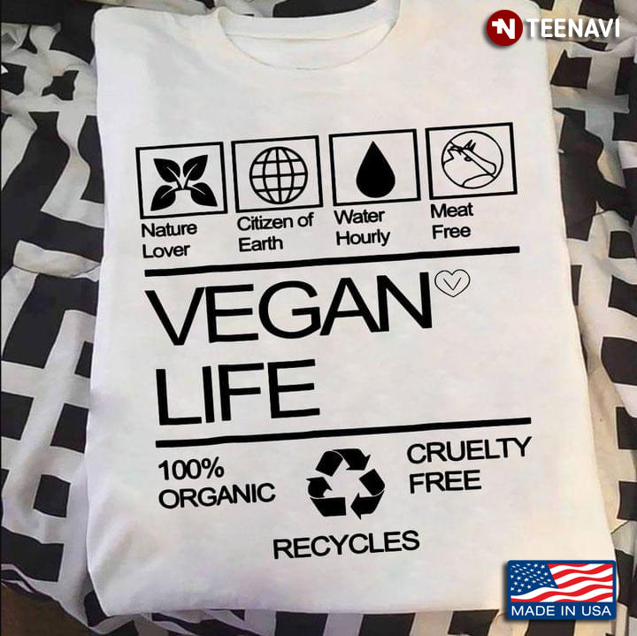 Vegan Life Nature Lover Citizen Of Earth Water Hourly Meat Free