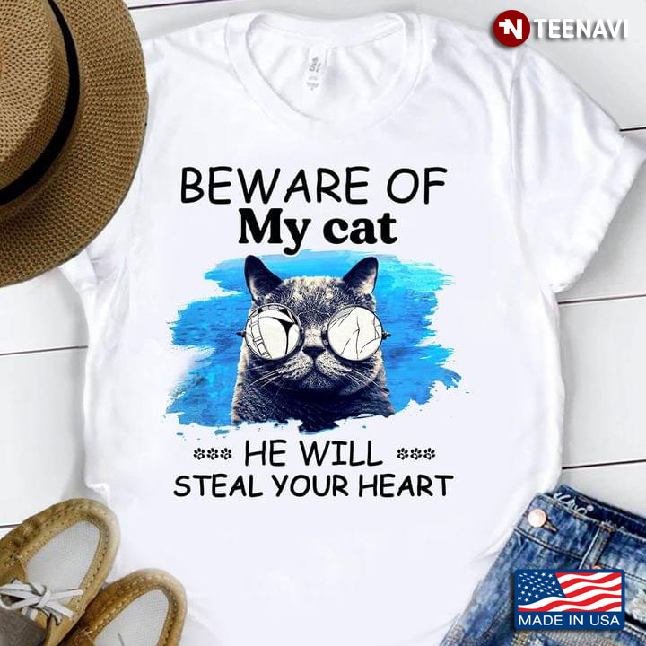 Cute Cat Beware Of My Cat He Will Steal Your Heart For Cat Lover