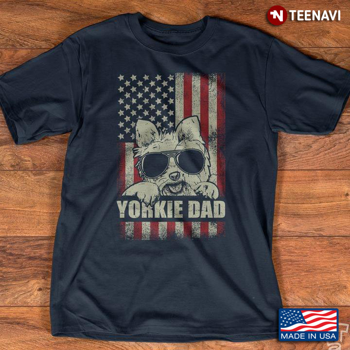 Yorkie Dad American Flag Dog Lover For Father's Day