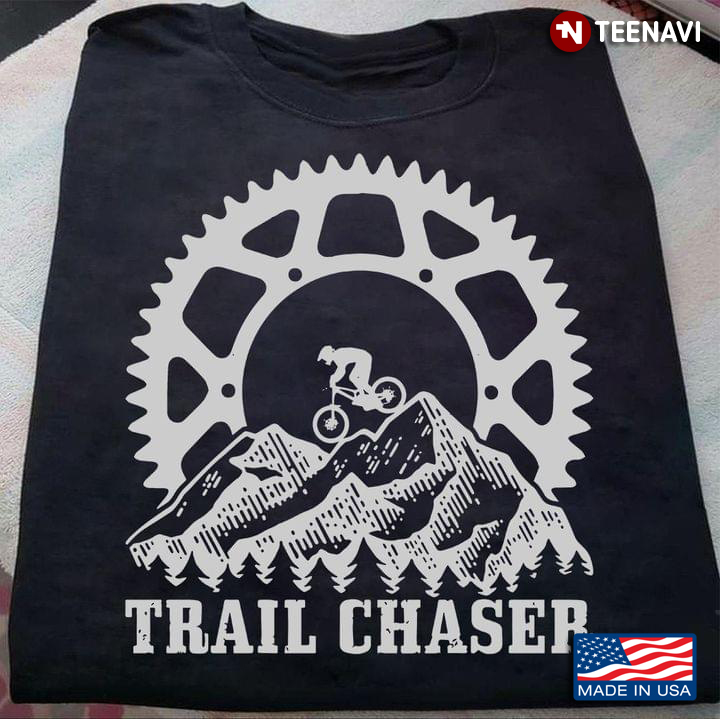 Trail Chaser Mountain Biking For Cycling Lover