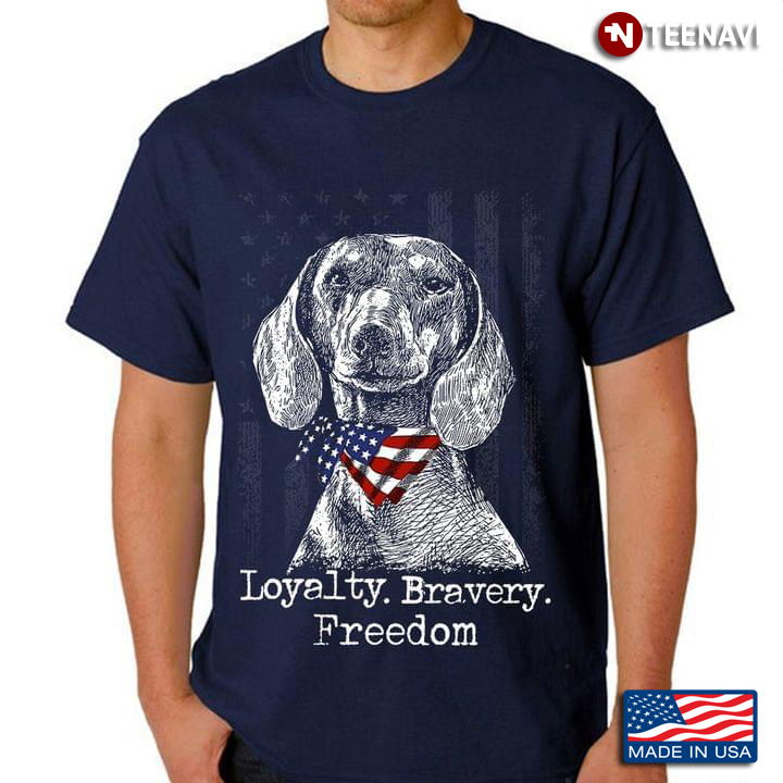 Dachshund With American Flag Loyalty Bravery Freedom For 4th Of July