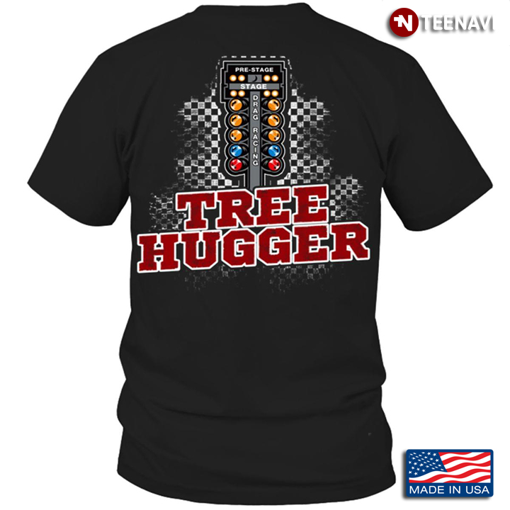 Pre Stage Stage Drag Racing Tree Hugger For Racing Lover