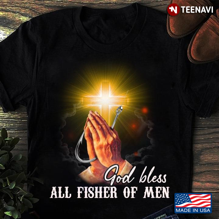 Fishing God Bless All Fisher Of Men