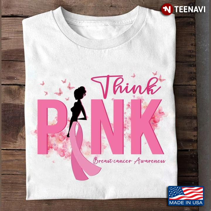 Think Pink Breast Cancer Awareness
