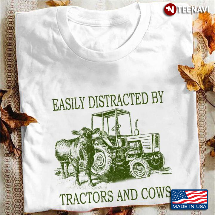 Easily Distracted By Tractors And Cows For Farmer