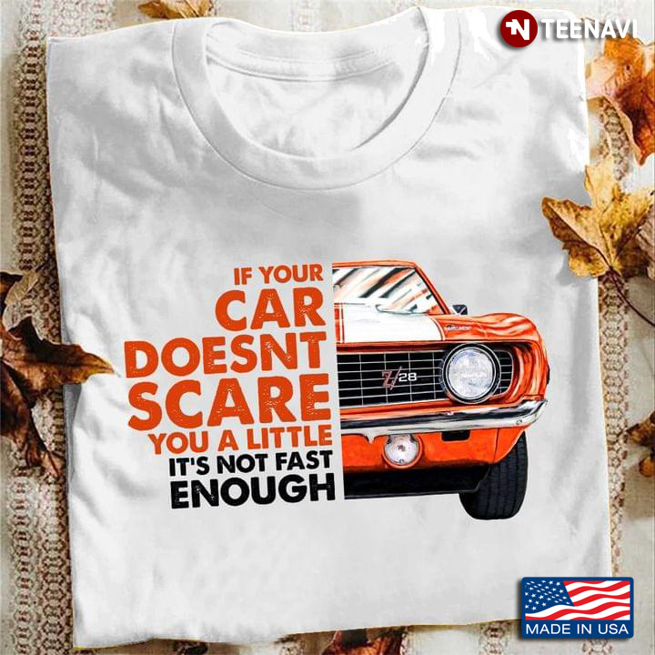 If Your Car Doesnt Scare You A Little Its Not Fast Enough