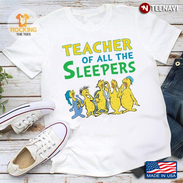 Sneetches Teacher Of All The Sleepers For Teacher
