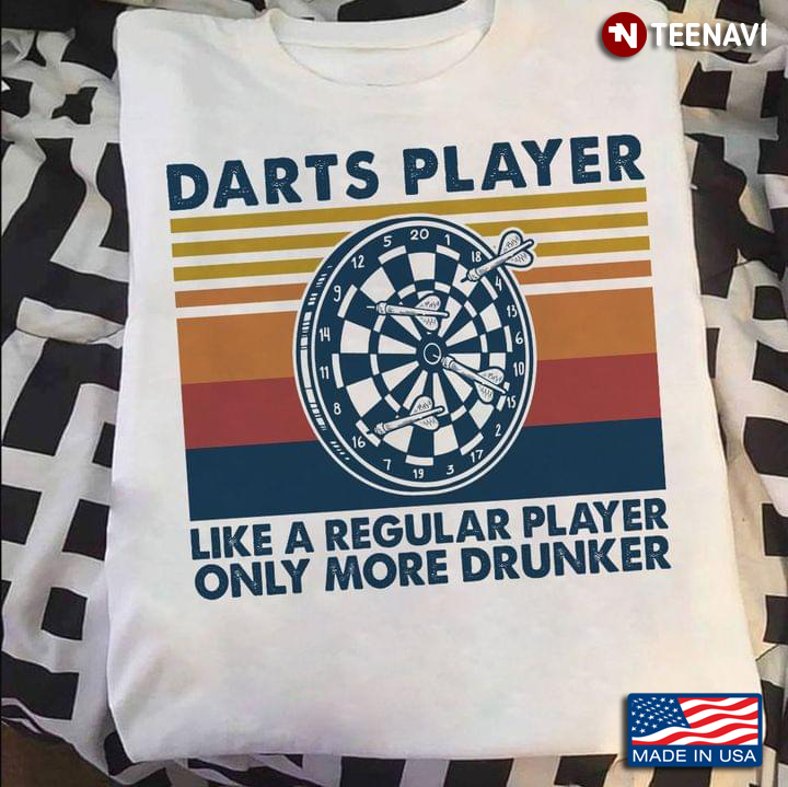 Vintage Darts Player Like A Regular Player Only More Drunker For Sport Lover