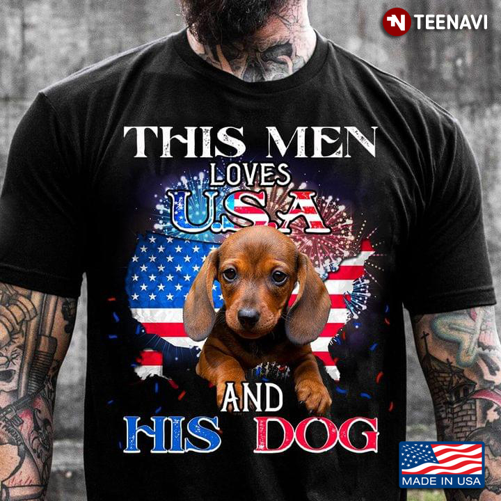 Dachshund American Flag And Fireworks This Men Loves USA And His Dog For 4th Of July