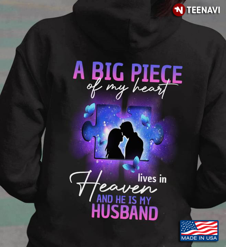 A Big Piece Of My Heart Lives In Heaven And He Is My Husband 5