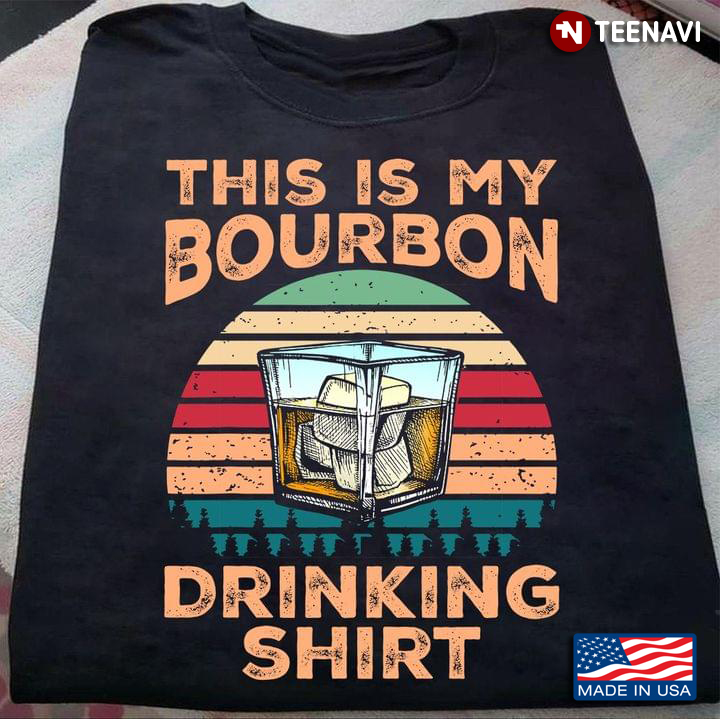 Vintage This Is My Bourbon Drinking Shirt