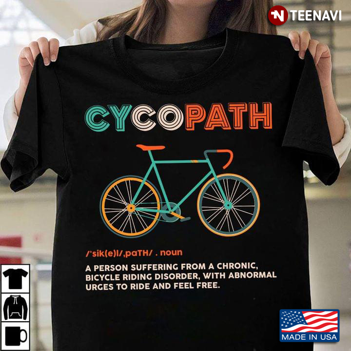 Cycopath A Person uffering From Chronic Bike Riding Disorder With Abnormal Urges To Ride