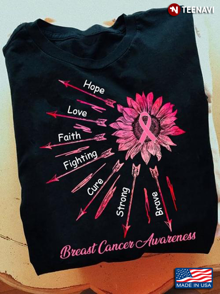Breast Cancer Awareness Sunflower Hope Love Faith Fighting Cure Strong Brave