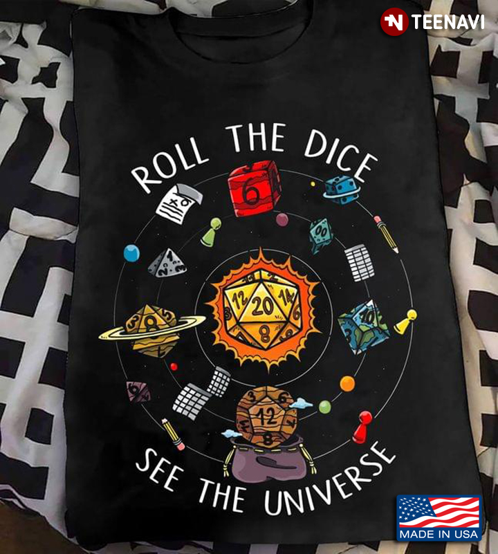 Dungeons And Dragons Roll The Dice See The Universe For Gamer