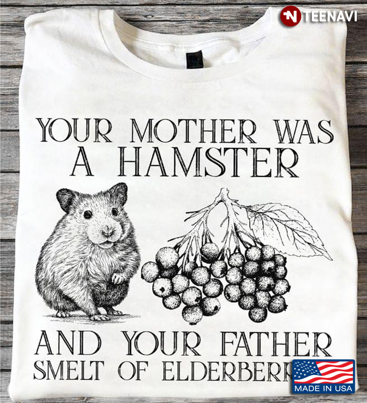 Your Mother Was A Hamster And Your Father Smelt Of Elderberries