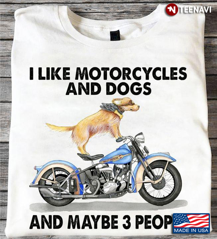 Cool Dog Riding Motorcycle I Like Motorcycles And Dogs And Maybe 3 People