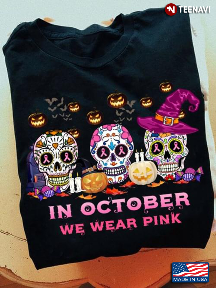 Sugar Skulls Breast Cancer Awareness In October We Wear Pink For Halloween