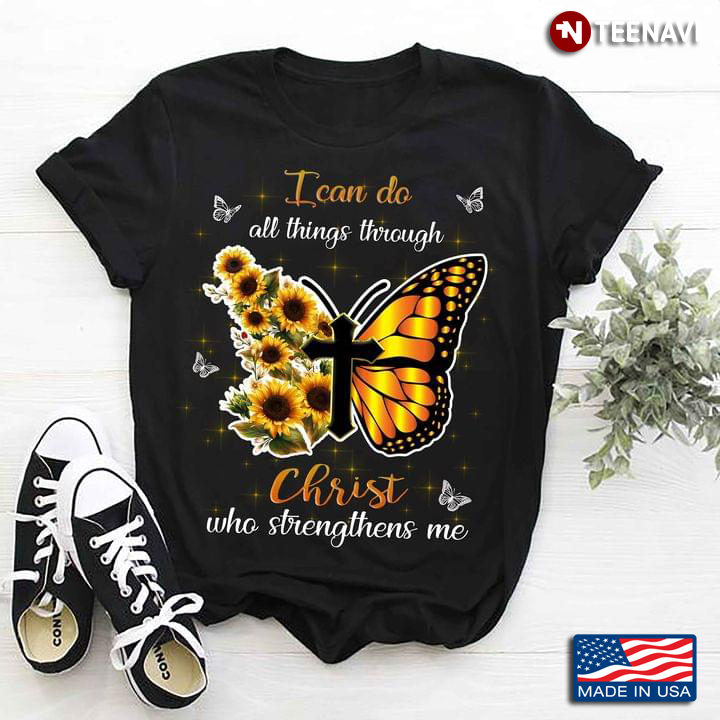 Butterfly Sunflower Cross I Can Do All Things Through Christ Who Strengthens Me