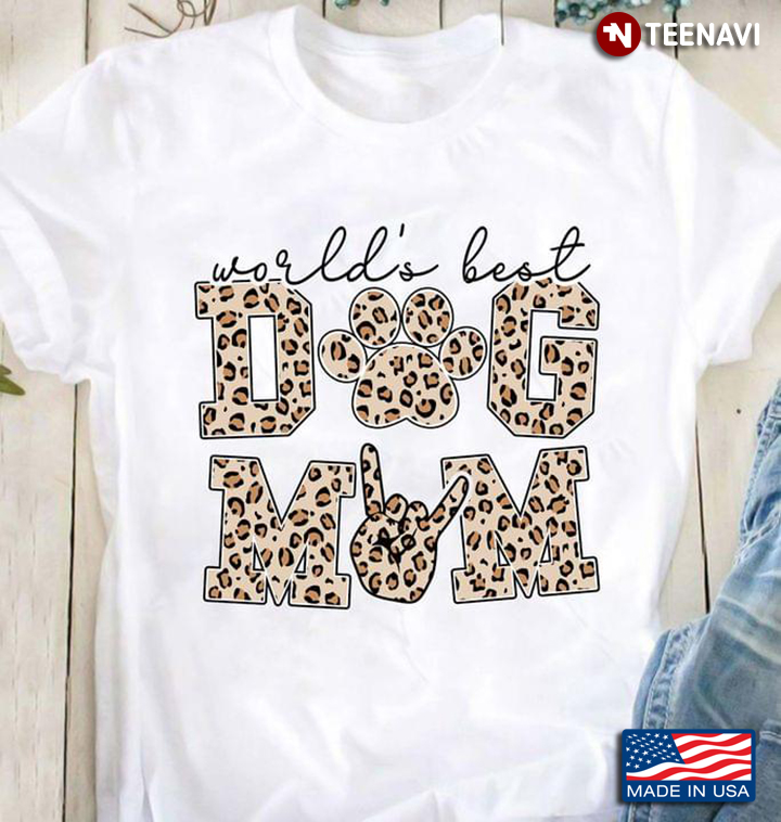 World's Best Dog Mom Leopard For Mother's Day