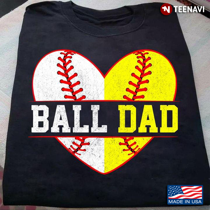 Ball Dad Baseball And Softball For Father's Day