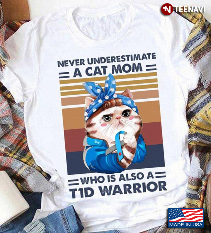 Vintage Cat Diabetes Awareness Never Underestimate A Cat Mom Who Is Also A T1D Warrior