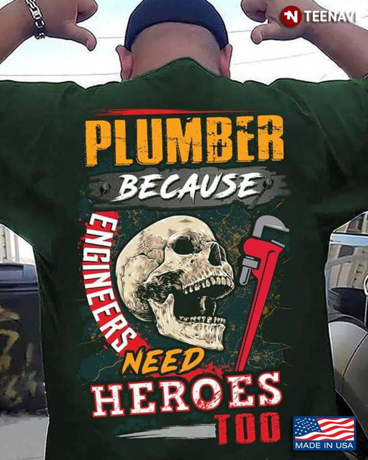 Skull Plumber Because Engineers Need Heroes Too