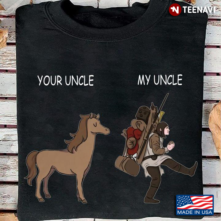 Your Uncle Horse My Uncle Go Hiking
