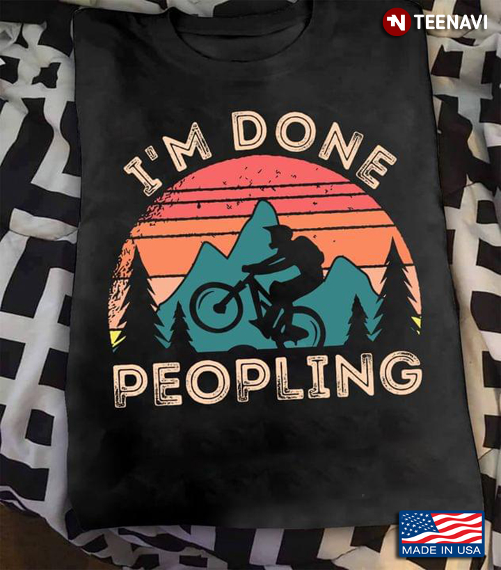 Vintage Cycling I'm Done Peopling For Cyclist